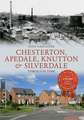 Chesterton, Apedale, Knutton & Silverdale Through Time: Spangles, Tiddlywinks and the Clitheroe Kid