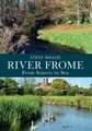 The River Frome