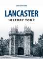 Sparks, J: Lancaster History Tour