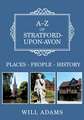 A-Z of Stratford-Upon-Avon