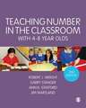 Teaching Number in the Classroom with 4-8 Year Olds