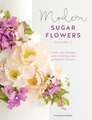 Modern Sugar Flowers Volume 2