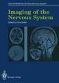 Imaging of the Nervous System