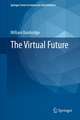 The Virtual Future