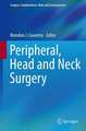 Peripheral, Head and Neck Surgery