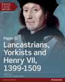 Edexcel A Level History, Paper 3: Lancastrians, Yorkists and Henry VII 1399-1509 Student Book + ActiveBook