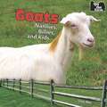 Goats: Nannies, Billies, and Kids