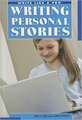 Writing Personal Stories