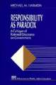 Responsibility as Paradox: A Critique of Rational Discourse on Government