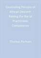 Counseling Persons of African Descent: Raising the Bar of Practitioner Competence