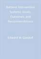 Batterer Intervention Systems: Issues, Outcomes, and Recommendations