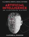 Artificial Intelligence: An Illustrated History