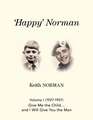 'Happy' Norman, Volume I (1927-1957)