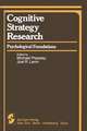 Cognitive Strategy Research: Part 1: Psychological Foundations