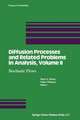 Diffusion Processes and Related Problems in Analysis, Volume II: Stochastic Flows