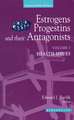 Estrogens, Progestins and their Antagonists: Two-Volume SET