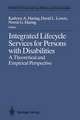 Integrated Lifecycle Services for Persons with Disabilities: A Theoretical and Empirical Perspective