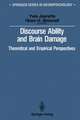 Discourse Ability and Brain Damage: Theoretical and Empirical Perspectives