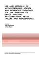 Use and Approval of Antihypertensive Agents and Surrogate Endpoints for the Approval of Drugs Affecting Antiarrhythmic Heart Failure and Hypolipidemia: Proceedings of the Tenth Annual Symposium on New Drugs & Devices, October 31 – November 1, 1989