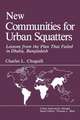 New Communities for Urban Squatters: Lessons from the Plan That Failed in Dhaka, Bangladesh