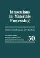 Innovations in Materials Processing