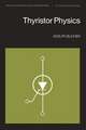 Thyristor Physics