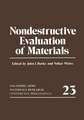 Nondestructive Evaluation of Materials: Sagamore Army Materials Research Conference Proceedings 23