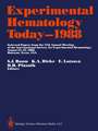 Experimental Hematology Today—1988: Selected Papers from the 17th Annual Meeting of the International Society for Experimental Hematology August 21–25, 1988, Houston, Texas, USA