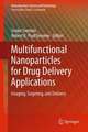 Multifunctional Nanoparticles for Drug Delivery Applications: Imaging, Targeting, and Delivery