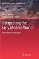 Interpreting the Early Modern World: Transatlantic Perspectives