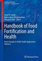 Handbook of Food Fortification and Health: From Concepts to Public Health Applications Volume 2