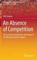 An Absence of Competition: The Sustained Competitive Advantage of the Monopoly Sports Leagues