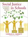 Social Justice in Schools: A Framework for Equity in Education