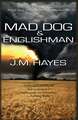 Mad Dog and Englishman