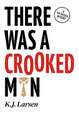 There Was a Crooked Man: A Cat DeLuca Mystery