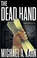 The Dead Hand: A Rachel Gold Mystery