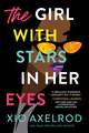 The Girl with Stars in Her Eyes: A story of love, loss, and rock-and-roll