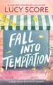 Fall into Temptation: A Small Town Friends to Lovers Romcom