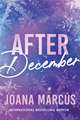 After December: A Second Chance College Romance for New Adult Readers (By Your Side Book 2)