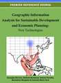 Geographic Information Analysis for Sustainable Development and Economic Planning