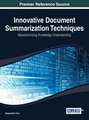 Innovative Document Summarization Techniques