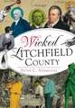 Wicked Litchfield County