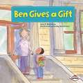 Ben Gives a Gift