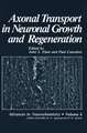 Axonal Transport in Neuronal Growth and Regeneration