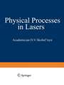 Physical Processes in Lasers