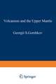 Volcanism and the Upper Mantle: Investigations in the Kurile Island Arc