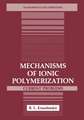 Mechanisms of Ionic Polymerization: Current Problems