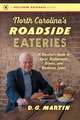 North Carolina S Roadside Eateries: A Traveler S Guide to Local Restaurants, Diners, and Barbecue Joints