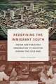 Redefining the Immigrant South