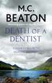 Beaton, M: Death of a Dentist